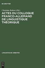 Actes du colloque franco-allemand de linguistique théorique: Colloque Franco-Allemand de Linguistique Théorique <2,1975, Stuttgart>