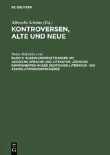 Auseinandersetzungen um jiddische Sprache und Literatur. Jüdische Komponenten in der deutschen
Literatur - die Assimilationskontroverse