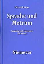 Sprache und Metrum: Semiotik und Linguistik des Verses