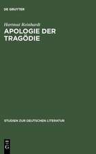 Apologie der Tragödie: Studien zur Dramatik Friedrich Hebbels