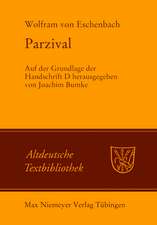 Parzival: Auf der Grundlage der Handschrift D herausgegeben