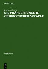 Die Präpositionen in gesprochener Sprache: Vorkommen und Funktion untersucht an Tonbandaufnahmen aus Baden-Württemberg, Bayrisch-Schwaben und Vorarlberg