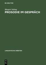 Prosodie im Gespräch: Aspekte einer interaktionalen Phonologie der Konversation