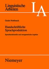 Handschriftliche Sprachproduktion: Sprachstrukturelle und ontogenetische Aspekte