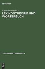 Lexikontheorie und Wörterbuch: Wege der Verbindung von lexikologischer Forschung und lexikographischer Praxis