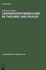 Lernerwörterbücher in Theorie und Praxis: ein Beitrag zur Metalexikographie mit besonderer Berücksichtigung des Französischen