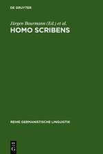 Homo scribens: Perspektiven der Schriftlichkeitsforschung