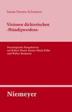 Visionen dichterischen 'Mündigwerdens': Poetologische Perspektiven auf Robert Musil, Rainer Maria Rilke und Walter Benjamin