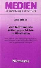 Vier Jahrhunderte Zeitungsgeschichte in Oberitalien: Text-, sprach- und allgemeingeschichtliche Entwicklungen in der »Gazzetta di Mantova« und vergleichbaren Zeitungen