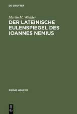 Der lateinische Eulenspiegel des Ioannes Nemius: Text und Übersetzung, Kommentar und Untersuchungen