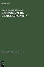 Symposium on Lexicography X: Proceedings of the Tenth International Symposium on Lexicography May 4-6, 2000 at the University of Copenhagen