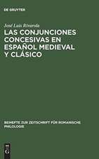 Las conjunciones concesivas en español medieval y clásico