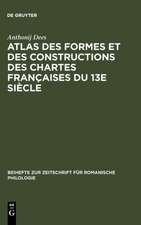 Atlas des formes et des constructions des chartes françaises du 13e siècle