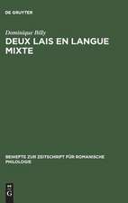 Deux lais en langue mixte: Le lai Markiol et le lai Nompar