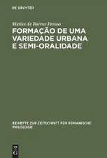 Formação de uma Variedade Urbana e Semi-oralidade: O Caso do Recife, Brasil