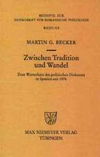 Zwischen Tradition und Wandel: Zum Wortschatz des politischen Diskurses in Spanien seit 1976