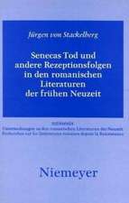 Senacas Tod und andere Rezeptionsfolgen in den romanischen Literaturen der frühen Neuzeit