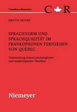 Sprachnorm und Sprachqualität im frankophonen Fernsehen von Québec: Untersuchung anhand phonologischer und morphologischer Variablen