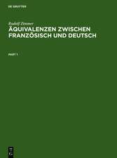 Äquivalenzen zwischen Französisch und Deutsch: Theorie - Korpus - Indizes. Ein Kontextwörterbuch