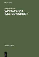 Weimaraner Weltbewohner: Zur Genese von Goethes Begriff >Weltliteratur<