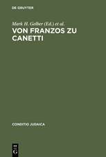 Von Franzos zu Canetti: Jüdische Autoren aus Österreich. Neue Studien