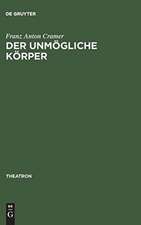 Der unmögliche Körper: Etienne Decroux und die Suche nach dem theatralen Leib