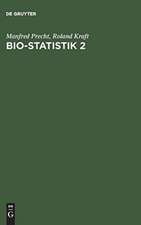 Bio-Statistik 2: Hypothesentests – Varianzanalyse – Nichtparametrische Statistik – Analyse von Kontingenztafeln – Korrelationsanalyse – Regressionsanalyse – Zeitreihenanalyse – Programmbeispiele in MINITAB, STATA, N, StatXact und TESTIMATE