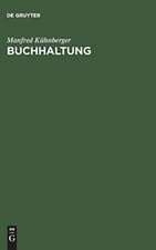 Buchhaltung: Von der Buchführung zum Jahresabschluß