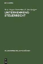 Unternehmens-Steuerrecht: Basisbuch