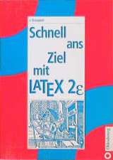 Schnell ans Ziel mit LATEX 2e