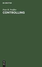 Controlling: Lehrbuch und Intensivkurs