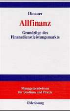 Allfinanz: Grundzüge des Finanzdienstleistungsmarkts