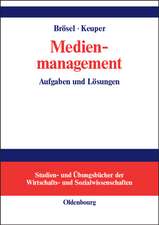 Medienmanagement: Aufgaben und Lösungen