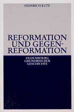 Reformation und Gegenreformation