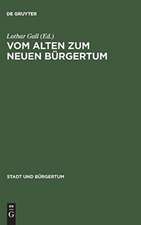 Vom alten zum neuen Bürgertum: Die mitteleuropäische Stadt im Umbruch 1780-1820