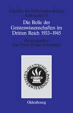 Die Rolle der Geisteswissenschaften im Dritten Reich 1933–1945