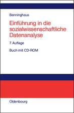 Einführung in die sozialwissenschaftliche Datenanalyse: Buch mit CD-ROM