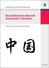 Deutschland als Reiseziel chinesischer Touristen: Chancen für den deutschen Reisemarkt