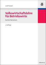 Volkswirtschaftslehre für Betriebswirte: Bachelor-Basiswissen