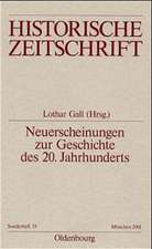 Neuerscheinungen zur Geschichte des 20. Jahrhunderts