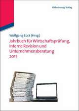 Jahrbuch für Wirtschaftsprüfung, Interne Revision und Unternehmensberatung 2011