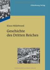 Geschichte des Dritten Reiches