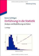 Einführung in die Statistik: Analyse und Modellierung von Daten