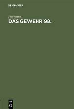 Das Gewehr 98