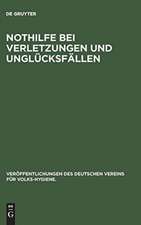 Nothilfe bei Verletzungen und Unglücksfällen