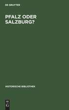 Pfalz oder Salzburg?