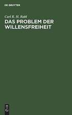 Das Problem der Willensfreiheit