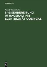 Speisenbereitung im Haushalt mit Elektrizität oder Gas