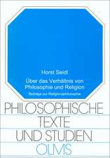 Seidl, H: Über das Verhältnis von Philosophie und Religion