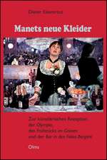 Manets neue Kleider